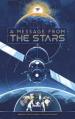 A Message from the Stars (engl.)