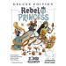 Rebel Princess Deluxe (engl.)