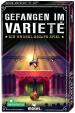 Gefangen im Varieté